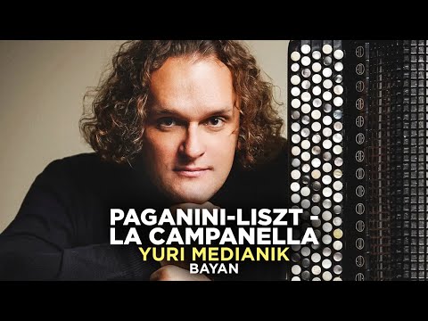 Paganini-Liszt - La campanella | Кампанелла | Yuri Medianik - Bayan