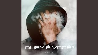Quem É Você? Music Video
