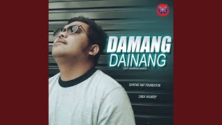 Download lagu Damang Dainang (feat. Dhea Vacarey Saragih) mp3 Download lagu Damang Dainang (feat. Dhea Vacarey Saragih) mp3
