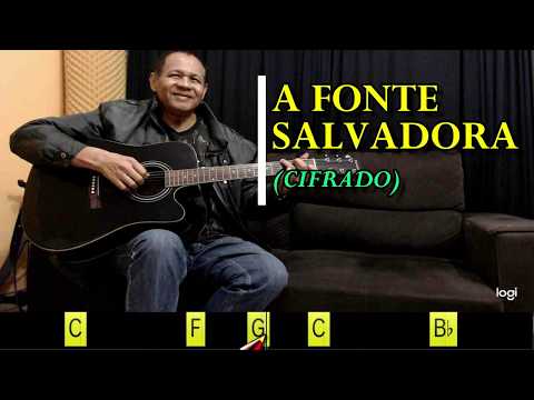 A FONTE SALVADORA - 129 . HARPA CRISTÃ - (CIFRADO) - Carlos José