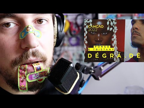 Pongo e Tristany – DÉGRÁ.DÊ (apostas para o festival da canção 2022)