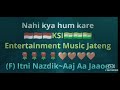 Tere Chehre Se Nazar Karaoke With Female Voice Girlfriend Alka Kumar Sanu