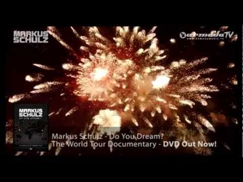 Markus Schulz - Do You Dream? The World Tour Documentary DVD - Out Now!