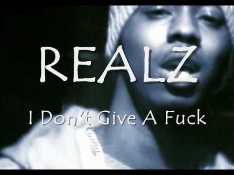 REALZ UK - I DON'T GIVE A FUCK