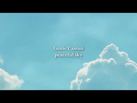 Genie Cassini - peaceful sky (Lyric Video)