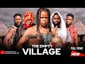 THE EMPTY VILLAGE Latest African Movie 2025 2026 Nollywood Ghana Scary Movie Action