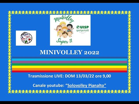MINIVOLLEY - 1^ TAPPA - 13 MARZO 2022 - POIRINO PALAZZETTO PIANALTO VOLLEY