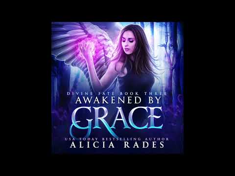 Awakened by Grace | FREE Full Length YA Fantasy Audiobook | Davina Universe: Divine Fate Book 3