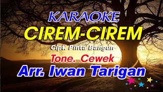 Download lagu Karaoke Lagu Karo Cirem Cirem Tone Cewek mp3