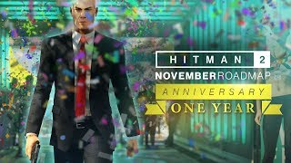 HITMAN 2 - November Roadmap 2019 (Anniversary Celebrations)