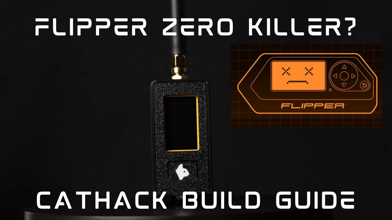 CatHack Build Guide - Flipper Zero Killer? no lol