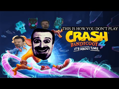 This Is How You DON'T Play Crash Bandicoot 4: It's About Time (0utsyder Edition)