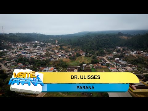 Visite Paraná: Dr. Ulisses