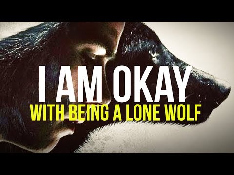 For Those Who Walk Alone | LONE WOLF MOTIVATION