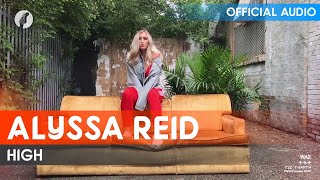 Alyssa Reid - High (Audio)