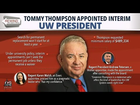 WisEye Morning Minute: Tommy Thompson Appointed Interim UW President