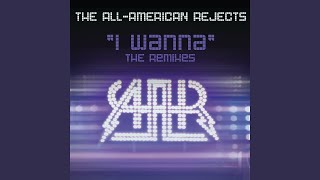 Music video thumbnail preview for I Wanna (Eli Escobar Remix) by The All‐American Rejects