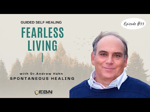 Episode 33 of GSH - Spontaneous Healing