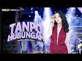 TANPO HUBUNGAN Difarina Indra Adella OM ADELLA