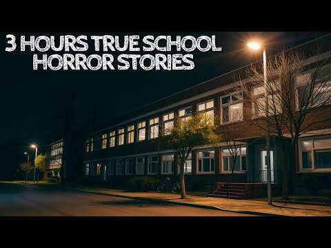 3 Hours of True High School/College Horror Stories