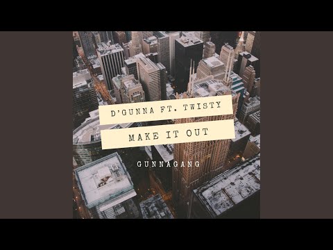 Make It Out (feat. Twisty)
