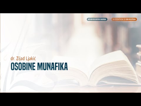 OSOBINE MUNAFIKA - dr. Zijad Ljakić