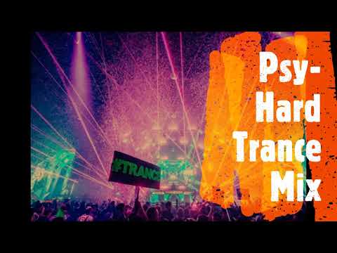 Psy-Hard trance 2 hours mix and mashup summer edition 2020