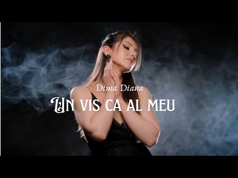 Dima Diana - Un vis ca al meu | Official Video