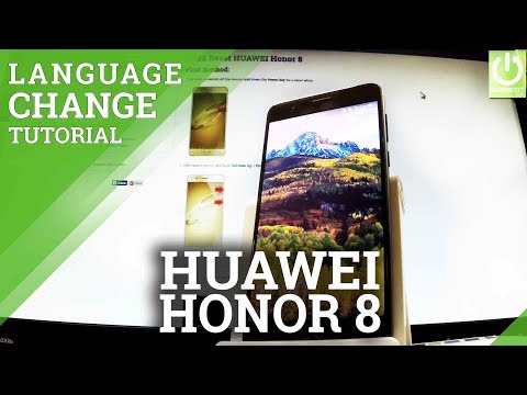 How to Change Language in HUAWEI Honor 8 - Add Language