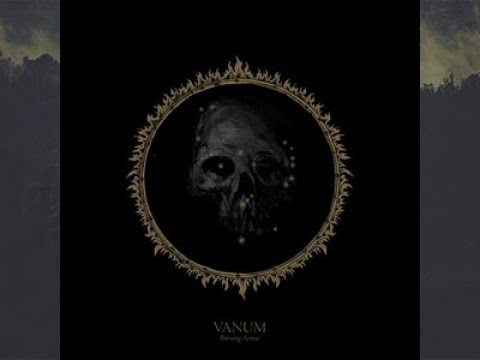 Vanum - Burning Arrow - 2017 (Full EP) NEW ALBUM