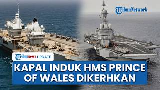 Inggris Percepat Turun ke 'Medan Perang', Kapal Induk HMS Prince of Wales Dikerahkan ke Timur Tengah