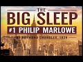 THE BIG SLEEP #1 Philip Marlowe | Raymond Chandler, 1939 | English radio  audiobook| 2 subtitles