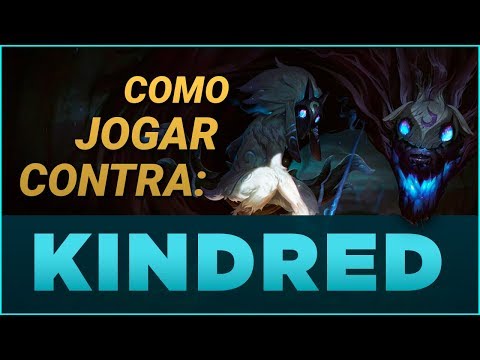 COMO JOGAR CONTRA: KINDREDS!