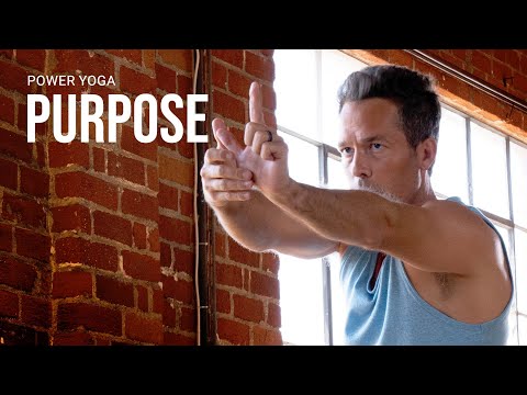Power Yoga  PURPOSE l Day 26 - EMPOWERED 30 Day Yoga Journey
