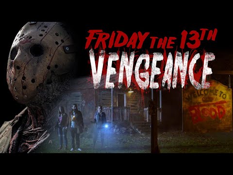Friday the 13th Vengeance - Official Full Feature Fan Film