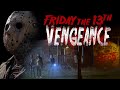 Friday The 13th Vengeance Official Full Feature Fan Film