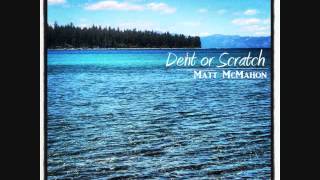 Matt McMahon - Dent or Scratch