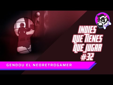Juegos Indies Que Tienes Que Jugar | Edición 32