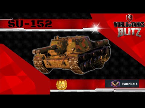 SU-152: 5500 Damage , 3 Frags - WOT BLITZ -