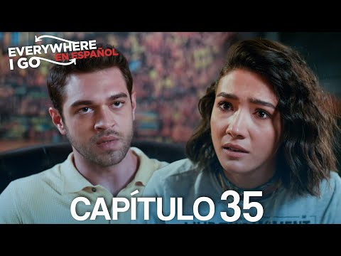 Everywhere I Go Capítulo 35 (en Español)