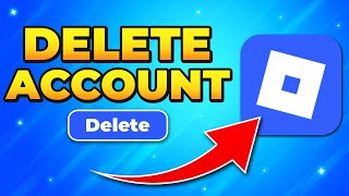 How to Delete Roblox Account 2026