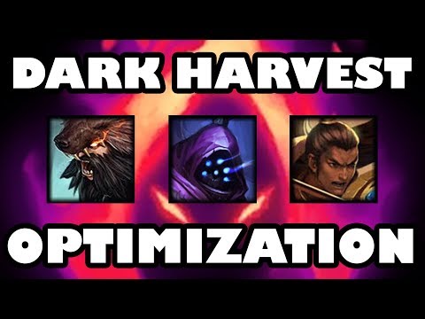 Dark Harvest Optimization Guide for Udyr / Jax / Xin Zhao Jungle [8.4]