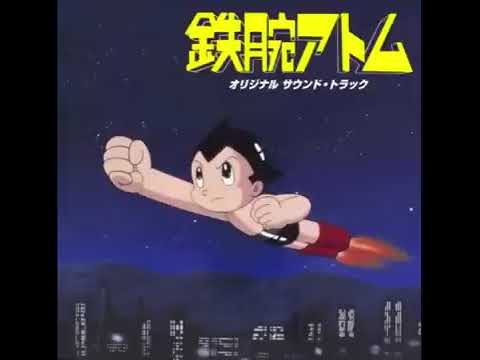Astro Boy 1980 Main Theme Album version 鉄腕アトム