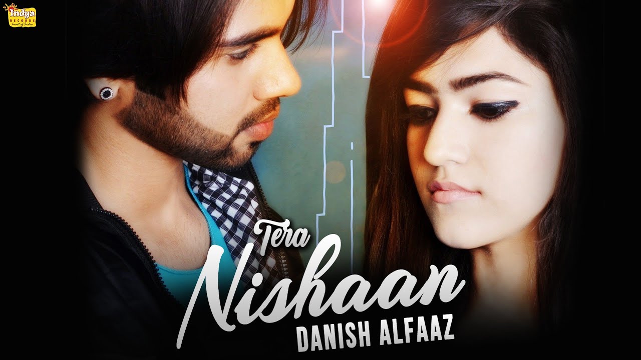 Tera Nishaan (Title) Lyrics  | Tera Nishaan | Danish Alfaaz | Danish Alfaaz | Ashish (Dev – Ashish), Dev (Dev – Ashish)