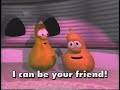 VeggieTales: I Can be Your Friend (A Very Silly Sing-Along version, HQ)