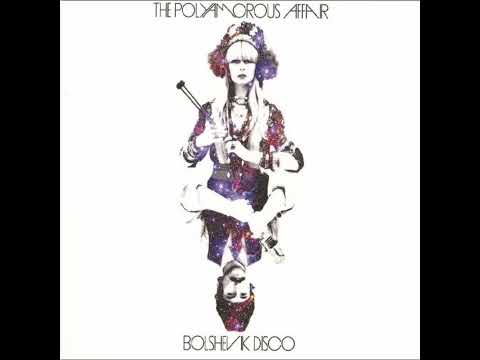 Fashion   Bolshevik Disco   The Polyamorous Affair