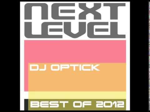 BEST OF 2012 NEXTLEVEL @ VIBE FM by Dj Optick