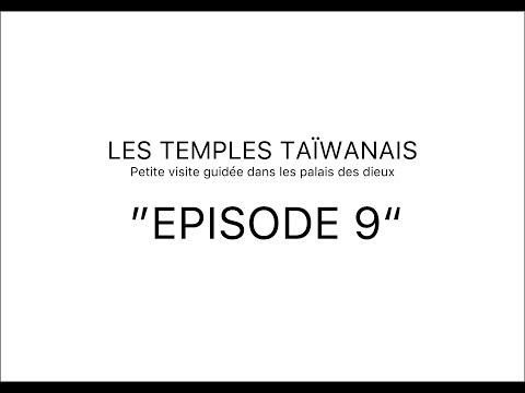 Les Temples Taïwanais 9