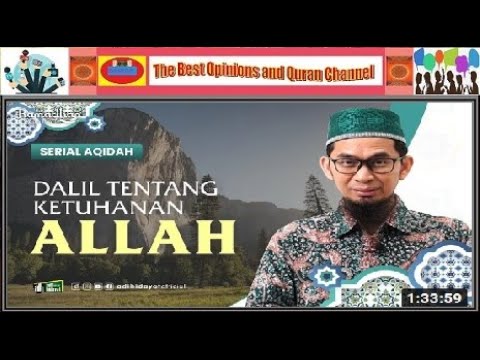 Ustadz Adi Hidayat   :   Dalil Tentang Ketuhanan Allah   ( Aqidah Islam )