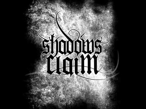 Shadow's Claim - Sworn To Silence 